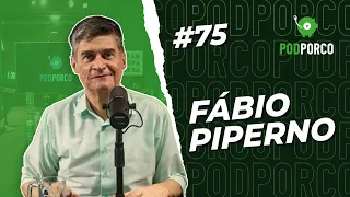 FÁBIO PIPERNO - PODPORCO #75