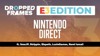 Dropped Frames E3 2021 - Nintendo Direct