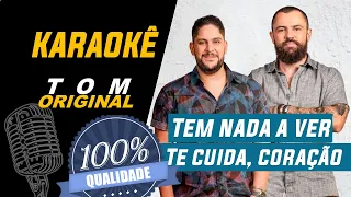 Tem nada a ver / Te cuida, coração, Jorge & Mateus - Karaokê