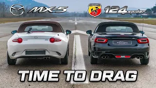 ABARTH 124 vs MAZDA MX 5 - TIME TO DRAG