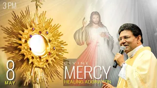 Divine Mercy Healing Adoration | Fr Augustine Vallooran | 8 May | Divine Retreat Centre