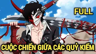 ALL IN ONE | Cuộc Chiến Của Kiếm Quỷ | Review Anime Hay | Tóm Tắt Anime Hay