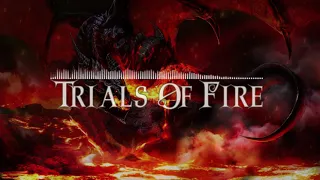Trials Of Fire - Epic Music