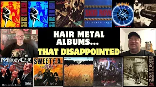 The Hair Metal Albums... That Let Us Down