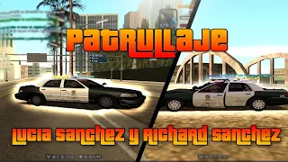 Patrullaje rutinario con Lucia Sanchez y Richardd Sanchez en GS:RP Golden state roleplay.