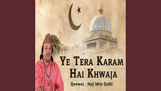 Ye Tera Karam Hai Khwaja