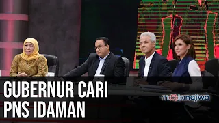 Apa Enaknya Jadi PNS: Gubernur Cari PNS Idaman (Part 2) | Mata Najwa