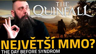 NEJVĚTŠÍ MMO VŠECH DOB? | THE QUINFALL