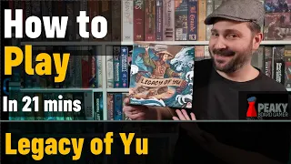 How to play Legacy of Yu board game - Full teach + Visuals - Peaky Boardgamer