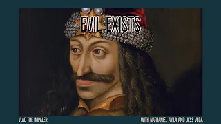 Vlad the Impaler - Evil Exists