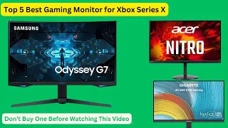 Best Gaming Monitor for Xbox Series X 2024 (Don't Buy One Before Watching This Video)