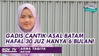 Gadis Cantik Asal Batam yang Hafal 30 Juz Hanya 6 Bulan (RQV INDONESIA)