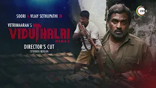 Viduthalai Part 1 - Director's Cut Trailer | VetriMaaran | Soori | Vijay Sethupathi | Streaming Now