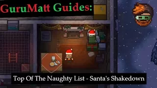 Top Of The Naughty List [Solo] - Santa's Shakedown - GuruMatt Guides: The Escapists 2