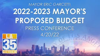 Mayor’s 2022-2023 Proposed Budget Press Conference 4/20/22