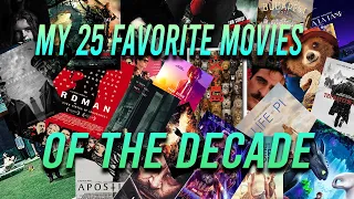 Top 25 Favorite Movies of the Decade