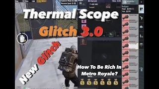 THERMAL SCOPE GLITCH 3.0, New Glitch, Unlimited Money, How To Be Rich In Metro? / PUBG METRO ROYALE