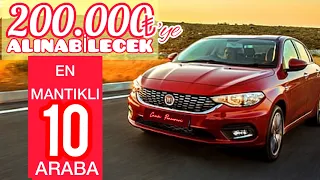 MANTIKLI EKONOMİK TUTULAN ARABA, 200000 LİRA İLE ALINABİLECEK ENİYİ 10NOTOMOBİL,200BİN TL ARABA 2022