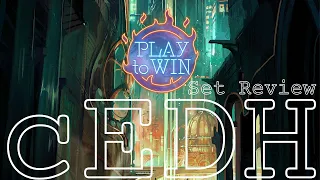 WHAT'S THE BEST CARD FROM STREETS OF NEW CAPENNA IN cEDH? - PLAY TO WIN SET REVIEW