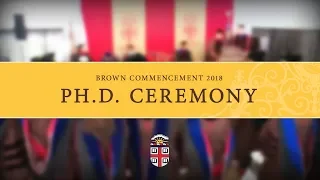 Commencement 2018 - Ph.D. Ceremony