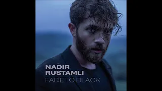 2022 Nadir Rustamli -  Fade To Black (Karaoke Version)