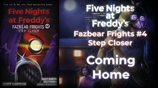 FNAF Fazbear Frights #4 - Coming Home