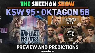 The Sheehan Show: KSW 95/Oktagon 58 Preview