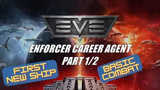EVE Online: Enforcer Career Agent (2023) Part 1 of 2