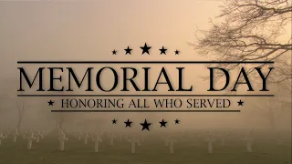 Memorial Day - A History of Reflection & Remembrance