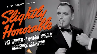 Slightly Honorable (1939) PAT O'BRIEN ♣ BRODERICK CRAWFORD
