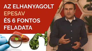 Az elhanyagolt Epesav és 6 fontos feladata