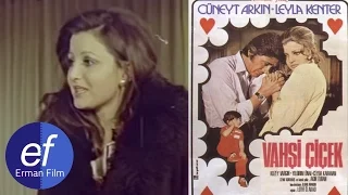 Vahşi Çiçek (1971) - Cüneyt Arkın & Leyla Kenter