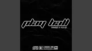 Play Ball (feat. Yus Gz) (Remix)