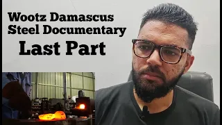 Secret of the Wootz Damascus steel Documentary. Reaction LAST PART!!