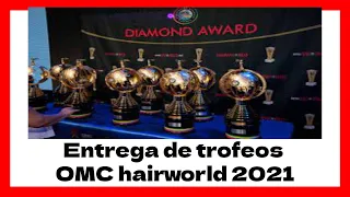 Entrega trofeos mundial OMC Hairworld 2021