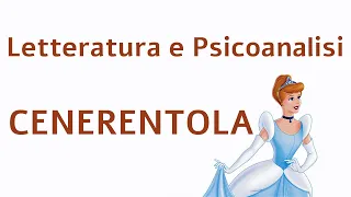 LETTERATURA E PSICOANALISI: Filomena Rosiello e Cenerentola