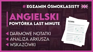 ANGIELSKI - To musisz powtórzyć przed egzaminem! - Egzamin Ósmoklasisty 2024