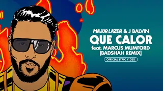 Major Lazer - Que Calor (with J Balvin) (Badshah Remix)