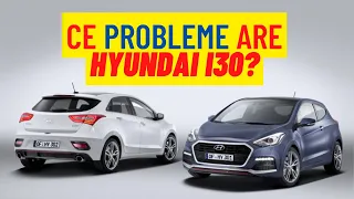 Top probleme Hyundai i30 2012- 2018 !