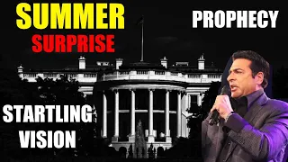 Hank Kunneman PROPHETIC WORD🚨[A STARTLING VISION] SUMMER SURPRISE Propehcy