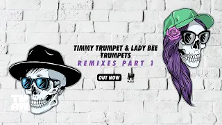 Timmy Trumpet & Lady Bee - Trumpets (Mashd N Kutcher Remix)