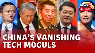 China News LIVE | Why Do Chinese Billionaires Keep Vanishing? | China Tech Giants News | N18L
