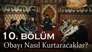 Obayı nasıl kurtaracaklar? - Kuruluş Osman 10. Bölüm