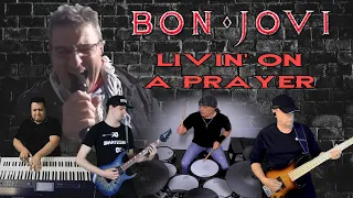 Bon Jovi - Livin' On A Prayer (Full Cover Collaboration)