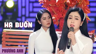 LK Hạ Buồn, Nỗi Buồn Hoa Phượng - Phương Anh ft Phương Ý | Official MV