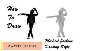 Michael Jackson Dancing Style time lapse - How To Draw Michael Jackson Dancing Style