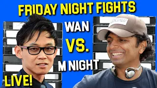 Friday Night Fights! James Wan VS M Night Shyamalan