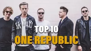 TOP 10 Songs - One Republic