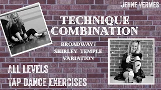 TAP DANCE TUTORIAL - Broadway / Shirley Temple Variation - All Levels Technique Exercise