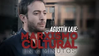 VideoSerie 1: MARXISMO CULTURAL en 4 minutos - Agustín Laje